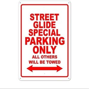 Street Glide Special Parking Only All Other Will Be Towed Metal Car Sign